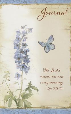 Cover Image for Christian Art Gifts Scripture Journal the Lord's Mercies Are New Every Morning Lamentations 3:22-23 Bible Verse Blue Floral Inspirational Notebook,128 -- Christian Art Gifts, Paperback