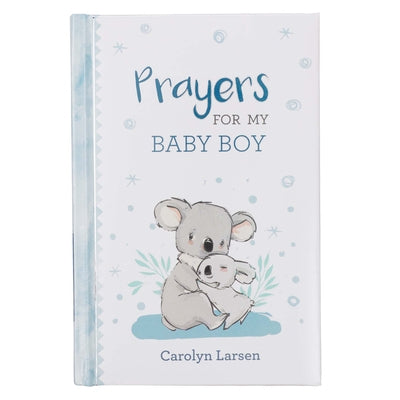 Cover Image for Prayers for My Baby Boy -- Carolyn Larsen, Hardcover