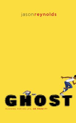 Cover Image for Ghost -- Jason Reynolds, Paperback