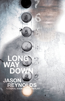 Cover Image for Long Way Down -- Jason Reynolds, Paperback