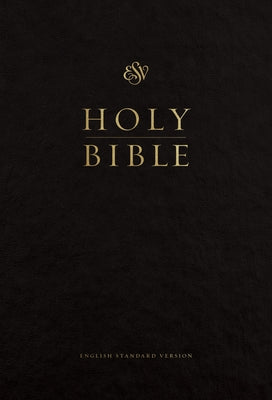 Cover Image for ESV Pew and Worship Bible, Large Print (Black) -- Esv Bibles, Hardcover