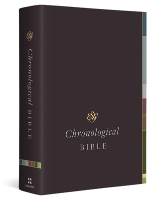 Cover Image for ESV Chronological Bible (Hardcover) -- Andrew E. Steinmann, Hardcover
