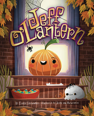 Cover Image for Jeff O'Lantern -- Charlie Greenwald, Hardcover