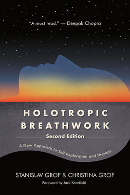 Cover Image for Holotropic Breathwork: A New Approach to Self-Exploration and Therapy -- Stanislav Grof, Paperback