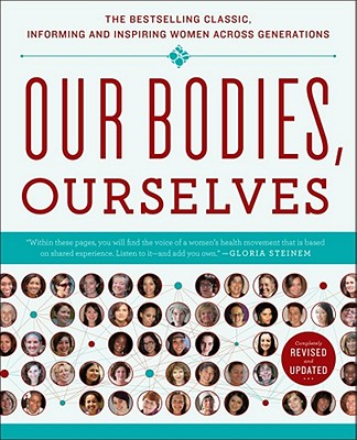 Cover Image for Our Bodies, Ourselves 40 -- Boston Women's Health Book Collective, Paperback