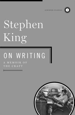 Cover Image for On Writing: A Memoir of the Craft -- Stephen King, Hardcover