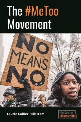 Cover Image for The #Metoo Movement -- Laurie Hillstrom, Hardcover