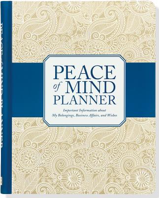 Cover Image for Peace of Mind Organizer -- Inc Peter Pauper Press, Spiral