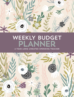 Cover Image for Weekly Budget Planner -- Inc Peter Pauper Press, Other