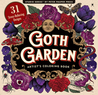 Cover Image for Goth Garden Adult Coloring Book (31 One-Sided Designs on Thick Paper) -- , Paperback