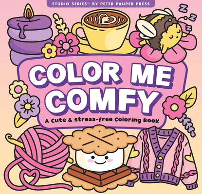 Cover Image for Color Me Comfy Adult Coloring Book (31 One-Sided Designs on Thick Paper) -- , Paperback