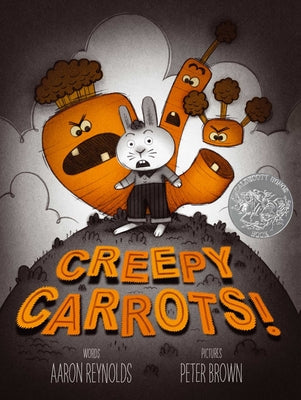 Cover Image for Creepy Carrots! -- Aaron Reynolds, Hardcover