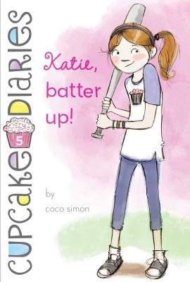 Cover Image for Katie, Batter Up! -- Coco Simon, Paperback
