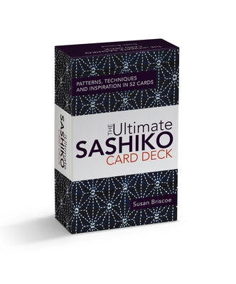 Cover Image for The Ultimate Sashiko Card Deck: Patterns, Techniques and Inspiration in 52 Cards -- Susan Briscoe, Other
