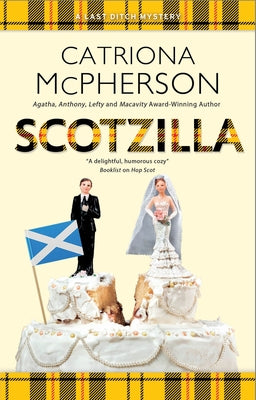 Cover Image for Scotzilla -- Catriona McPherson, Hardcover