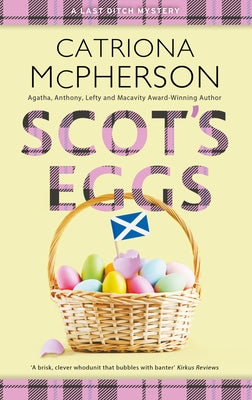 Cover Image for Scot's Eggs -- Catriona McPherson, Hardcover