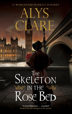 Cover Image for The Skeleton in the Rose Bed -- Alys Clare, Hardcover