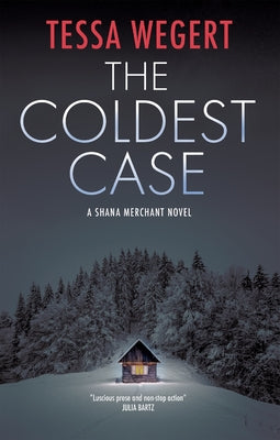 Cover Image for The Coldest Case -- Tessa Wegert, Hardcover