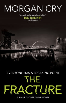 Cover Image for The Fracture -- Morgan Cry, Hardcover