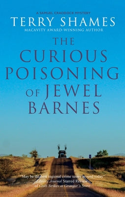 Cover Image for The Curious Poisoning of Jewel Barnes -- Terry Shames, Hardcover