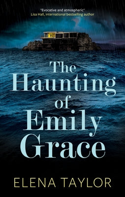 Cover Image for The Haunting of Emily Grace -- Elena Taylor, Hardcover