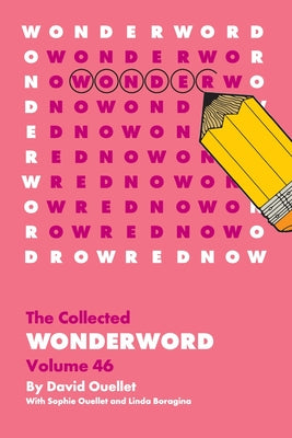 Cover Image for WonderWord Volume 46 -- David Ouellet, Paperback