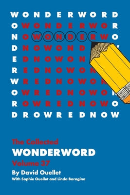 Cover Image for WonderWord Volume 37 -- David Ouellet, Paperback