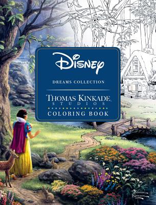 Cover Image for Disney Dreams Collection Thomas Kinkade Studios Coloring Book -- Thomas Kinkade, Paperback