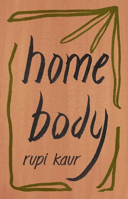 Cover Image for Home Body -- Rupi Kaur, Paperback