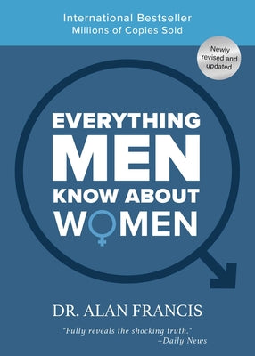 Cover Image for Everything Men Know about Women: 30th Anniversary Edition -- Alan Francis Garner, Paperback