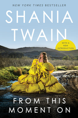 Cover Image for From This Moment on -- Shania Twain, Paperback