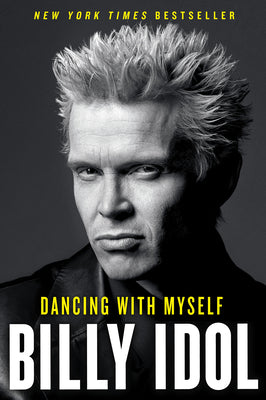Cover Image for Dancing with Myself -- Billy Idol, Paperback