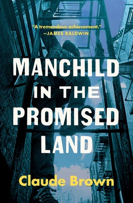 Cover Image for Manchild in the Promised Land -- Claude Brown, Paperback