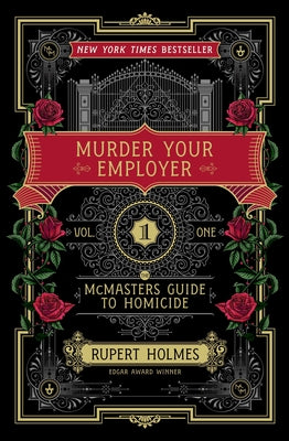 Cover Image for Murder Your Employer: The McMasters Guide to Homicide -- Rupert Holmes, Hardcover