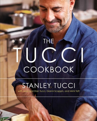 Cover Image for The Tucci Cookbook: Family, Friends and Food -- Stanley Tucci, Hardcover