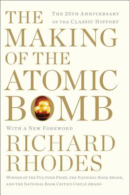 Cover Image for The Making of the Atomic Bomb -- Richard Rhodes, Paperback