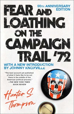 Cover Image for Fear and Loathing on the Campaign Trail '72 -- Hunter S. Thompson, Paperback