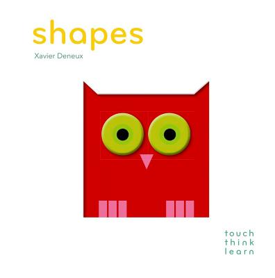 Cover Image for Touchthinklearn: Shapes -- Xavier Deneux, Board Books