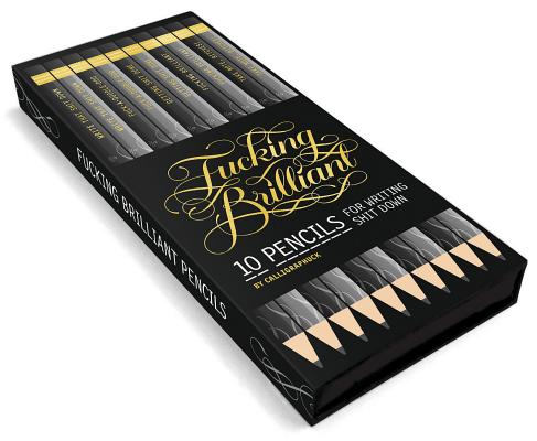 Cover Image for Fucking Brilliant Pencils -- Calligraphuck, Other