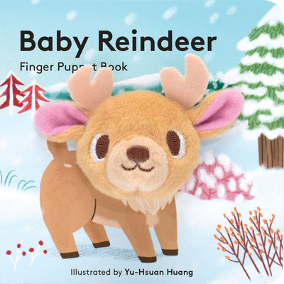 Baby Reindeer: Finger Puppet Book: (Finger Puppet Book for Toddlers and Babies, Baby Books for First Year, Animal Finger Puppets) -- Chronicle Books, Board Books