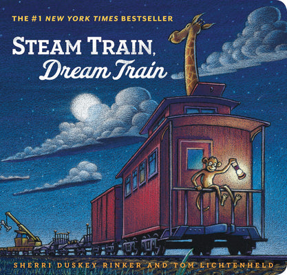 Cover Image for Steam Train, Dream Train -- Sherri Duskey Rinker, Board Books