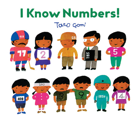 Cover Image for I Know Numbers!: (Counting Books for Kids, Children's Number Books) -- Taro Gomi, Hardcover
