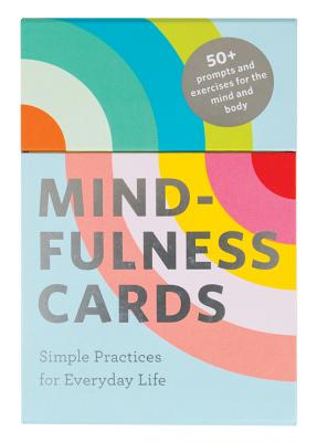 Cover Image for Mindfulness Cards: Simple Practices for Everyday Life -- Rohan Gunatillake, Other