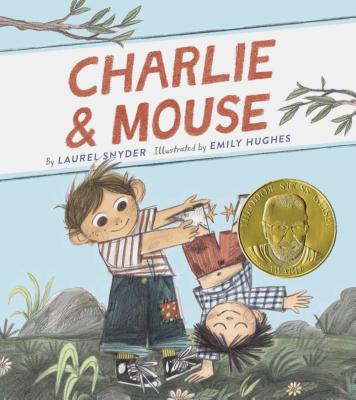 Cover Image for Charlie & Mouse: Book 1 -- Laurel Snyder, Paperback