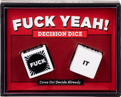 Cover Image for Fuck Yeah! Decision Dice: (Grab Bag Gift, Novelty Item, Stocking Stuffer, Party Favor, Adult Birthday Gift, Humor Gift) -- Chronicle Books, Other