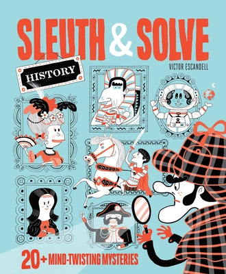 Cover Image for Sleuth & Solve: 20+ Mind-Twisting Mysteries -- Ana Gallo, TC