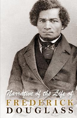 Cover Image for Narrative of the Life of Frederick Douglass -- Frederick Douglass, Paperback