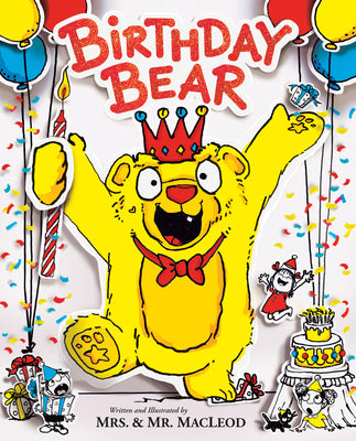 Cover Image for Birthday Bear -- Mrs & Mr MacLeod, Hardcover