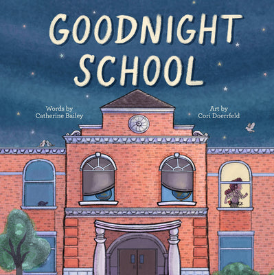 Cover Image for Goodnight School -- Catherine Bailey, Hardcover