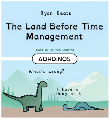 Cover Image for The Land Before Time Management: Adhdinos -- Ryan Keats, Hardcover